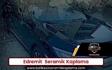 Edremit  Seramik Kaplama