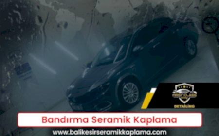 Bandırma Seramik Kaplama