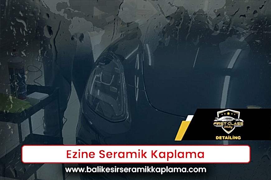 Ezine Seramik Kaplama