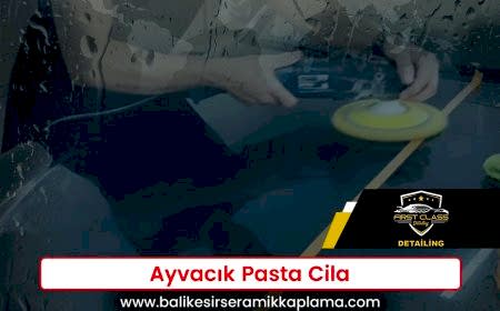 Ayvacık Pasta Cila